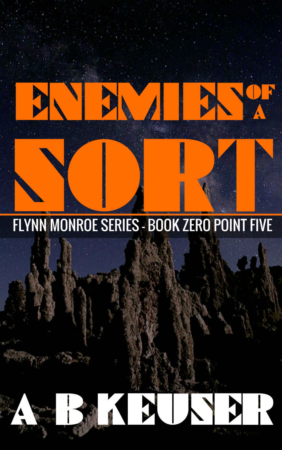 Flynn Monroe 00: Enemies of a Sort
