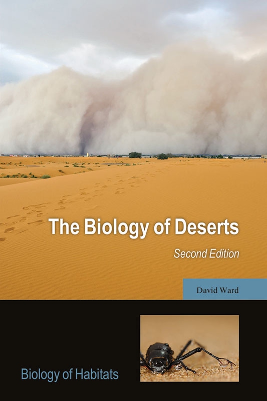 The Biology of DesertsSecond Edition