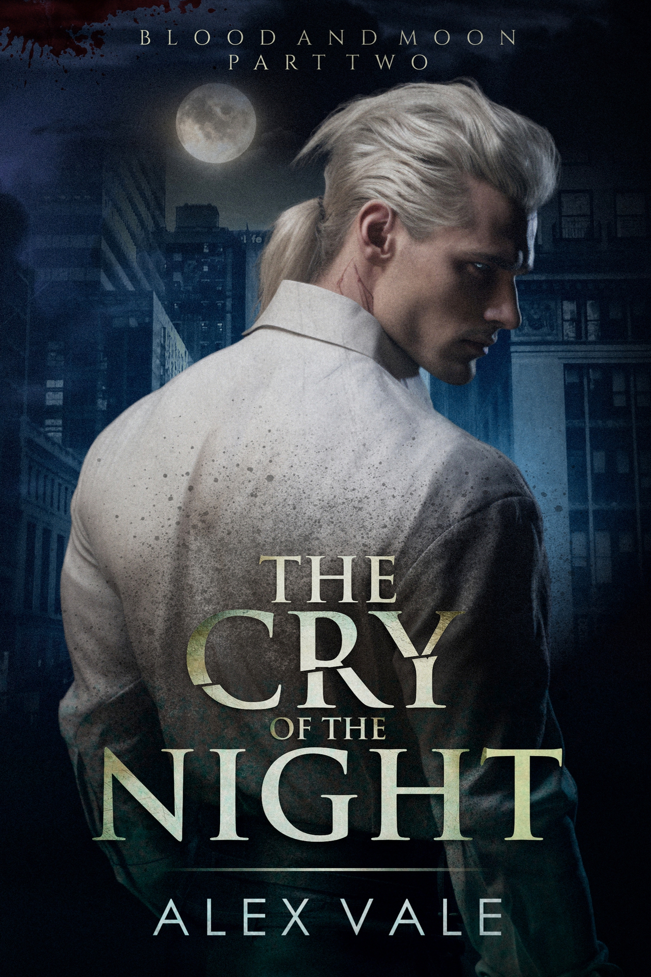 The Cry of the Night (Blood and Moon Book 2)