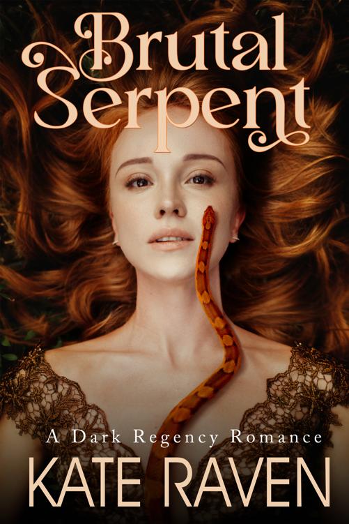 Brutal Serpent: A Dark Regency Romance