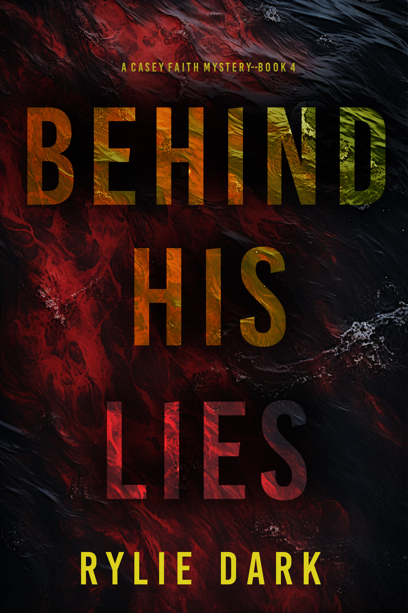 Behind His Lies