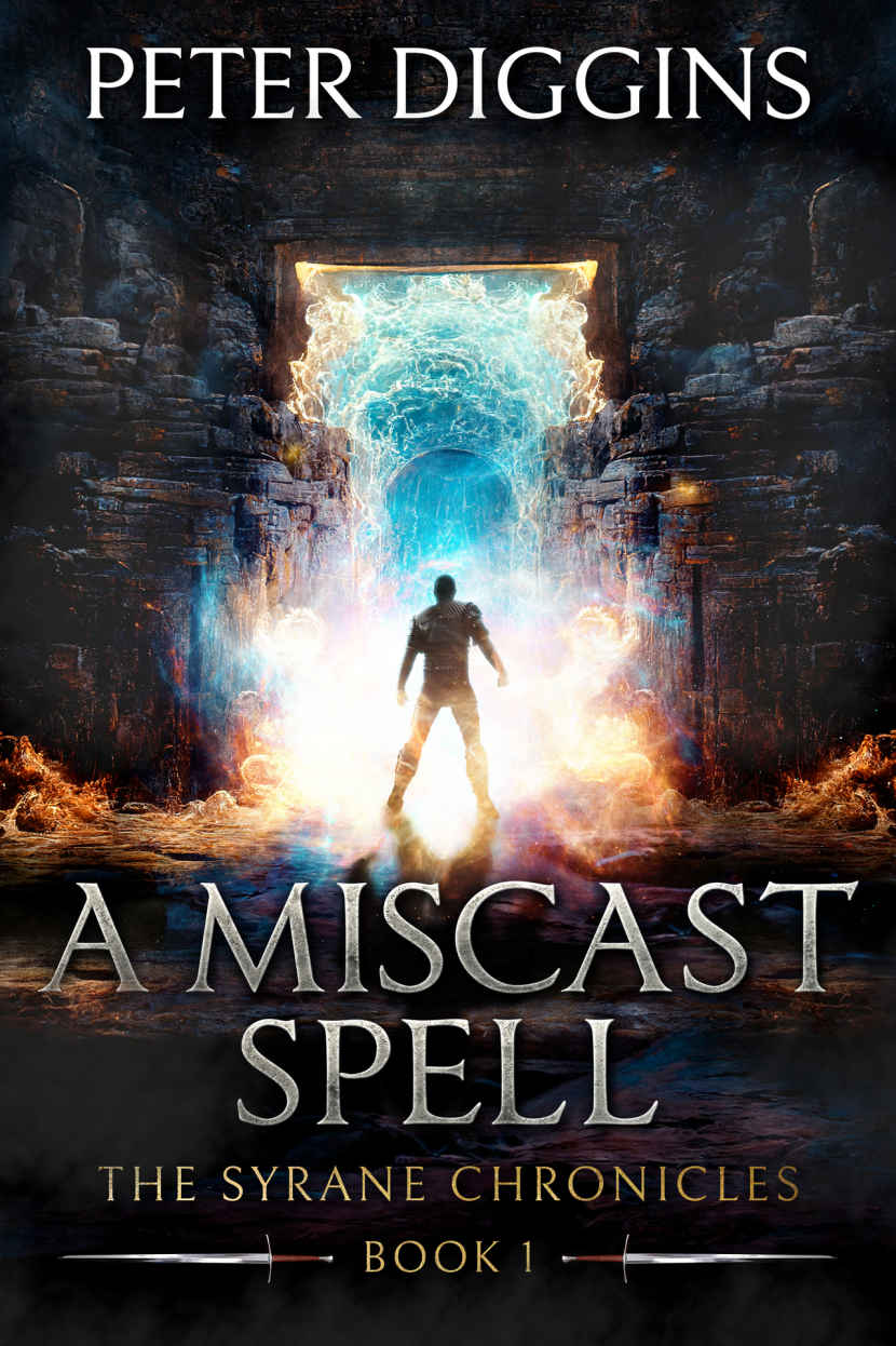 A Miscast Spell (The Syrane Chronicles Book 1)