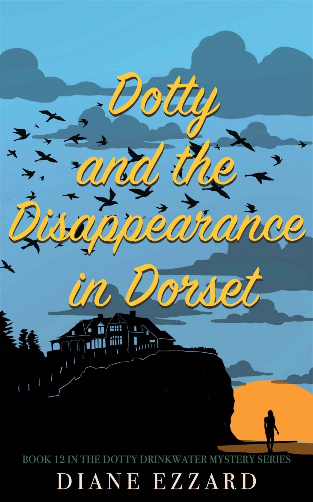 Dotty and the Disappearance in Dorset (Dotty Drinkwater Mystery series Book 12)
