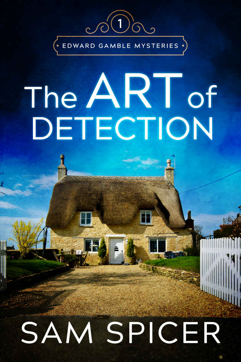 The Art of Detection (Edward Gamble Mysteries Book 1)