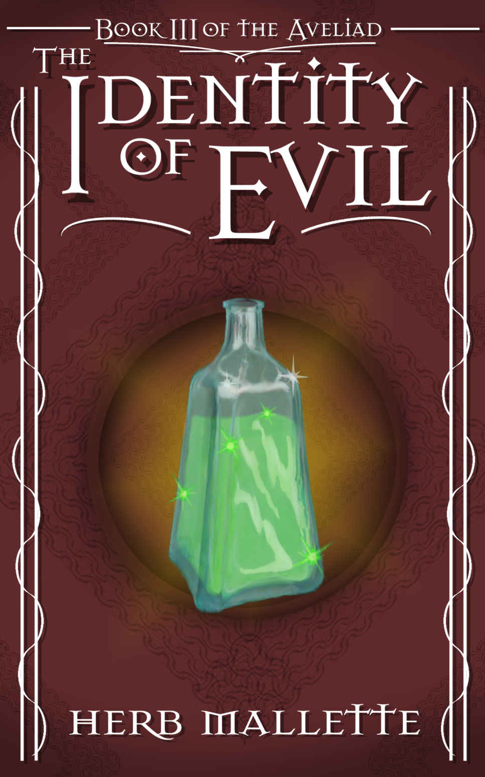 The Identity of Evil (Delvonian Tales Book 4)