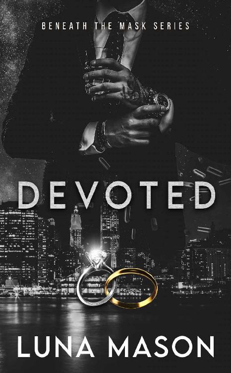 Devoted: A Dark Mafia Romance (Beneath The Mask Series Book 3)
