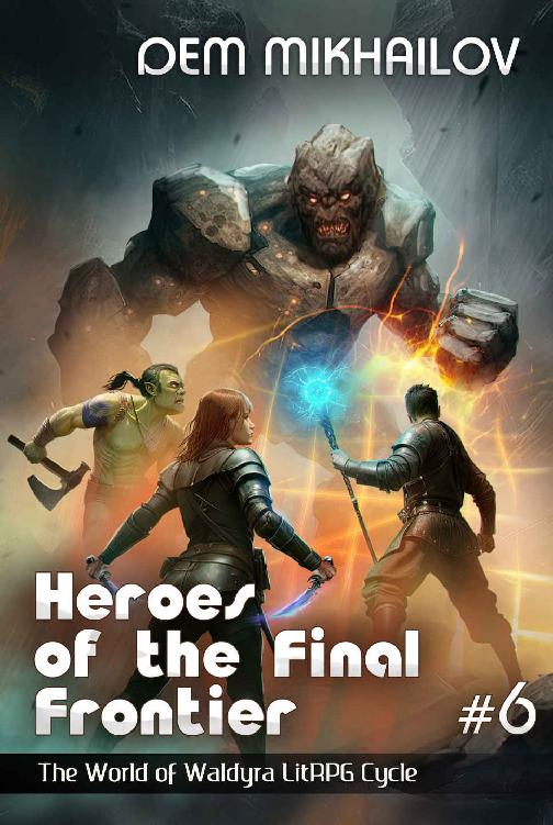 Heroes of the Final Frontier #6: LitRPG Cycle