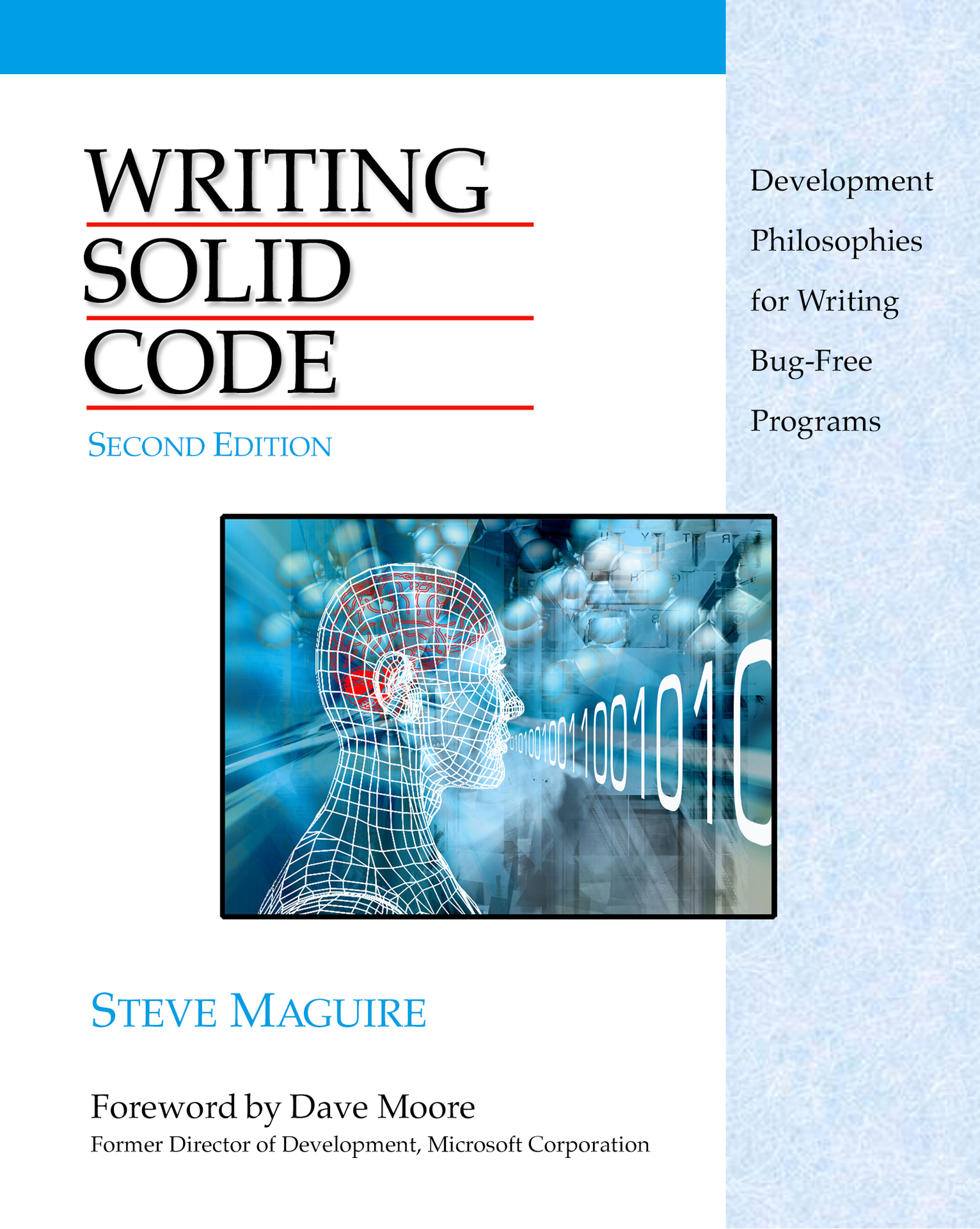 Writing Solid Code: Development Philosophies for Writing Bug-Free Programs