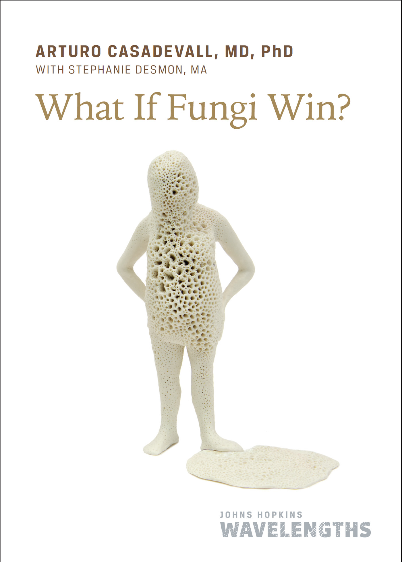 What If Fungi Win?