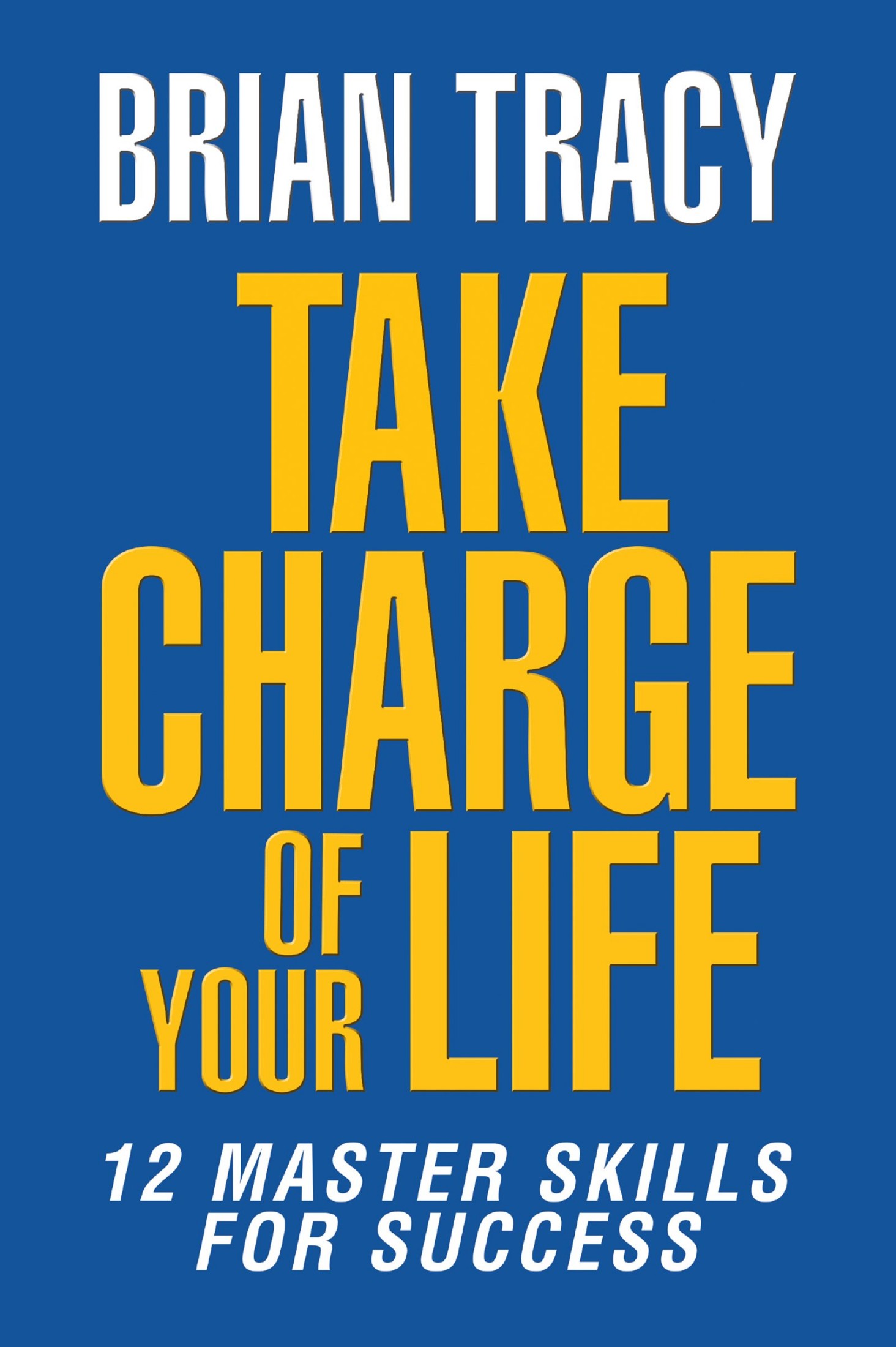 Take Charge of your Life
