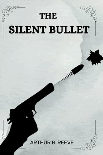 The Silent Bullet