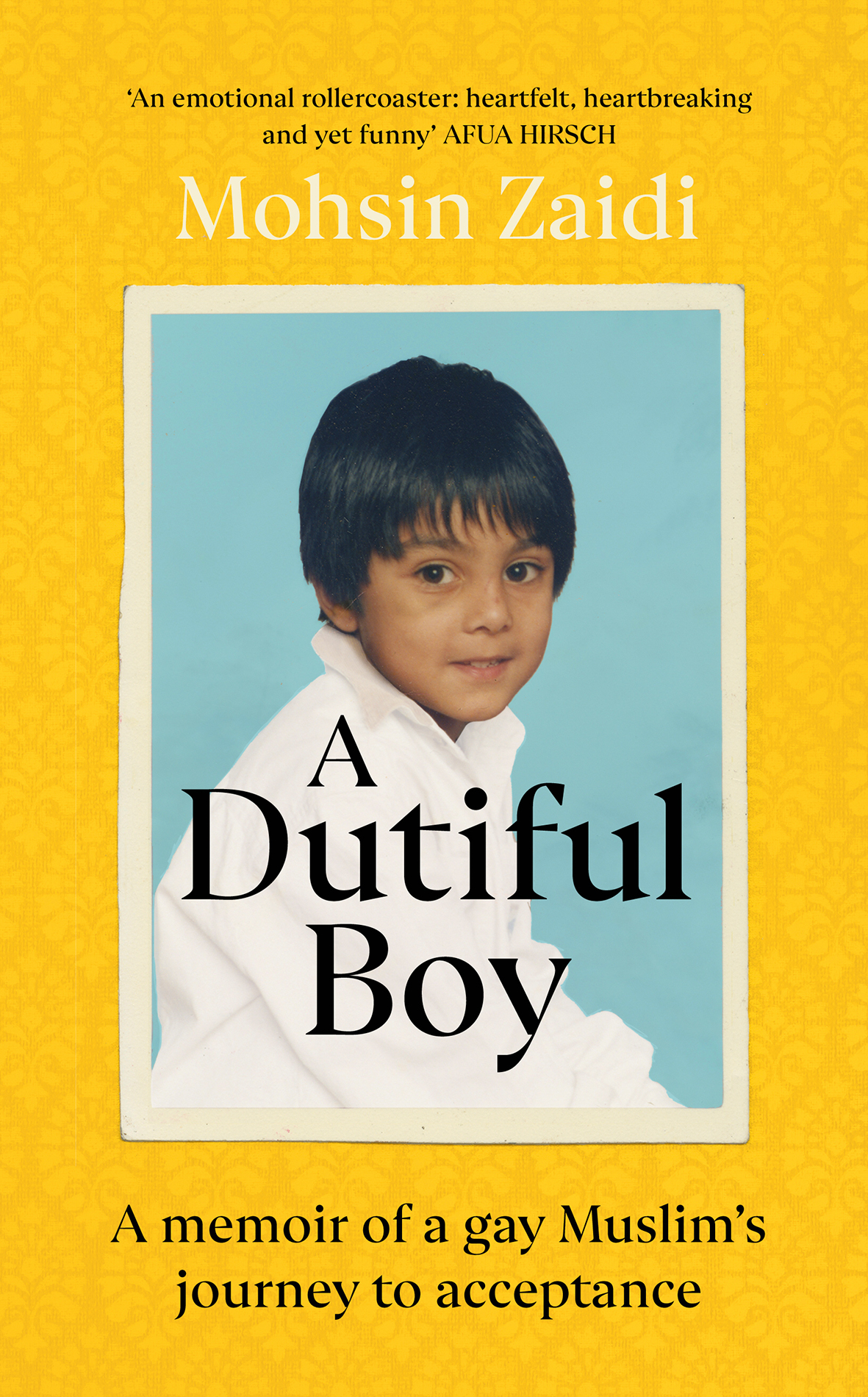 A Dutiful Boy: A Memoir of a Gay Muslim’s Journey to Acceptance