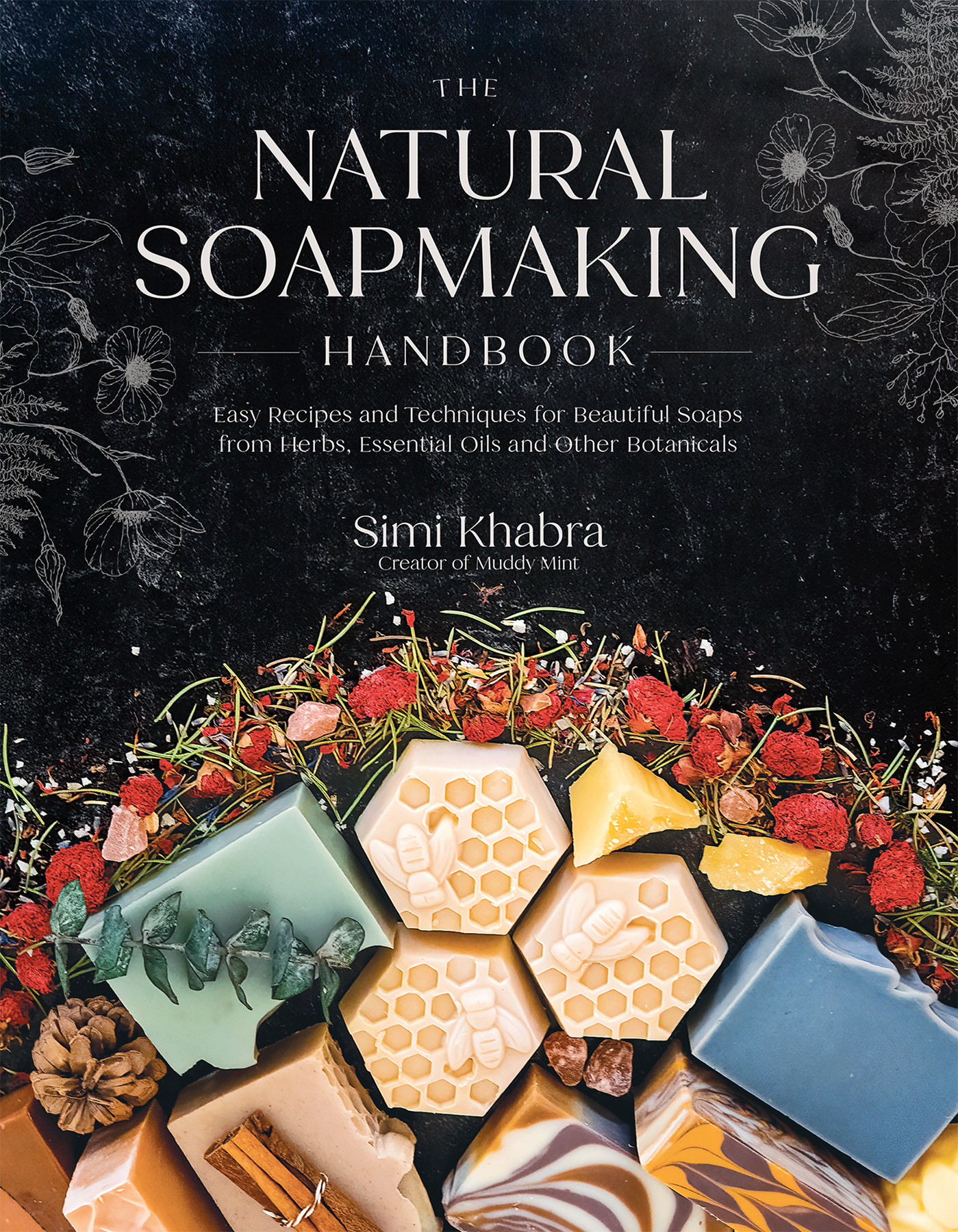 The Natural Soapmaking Handbook