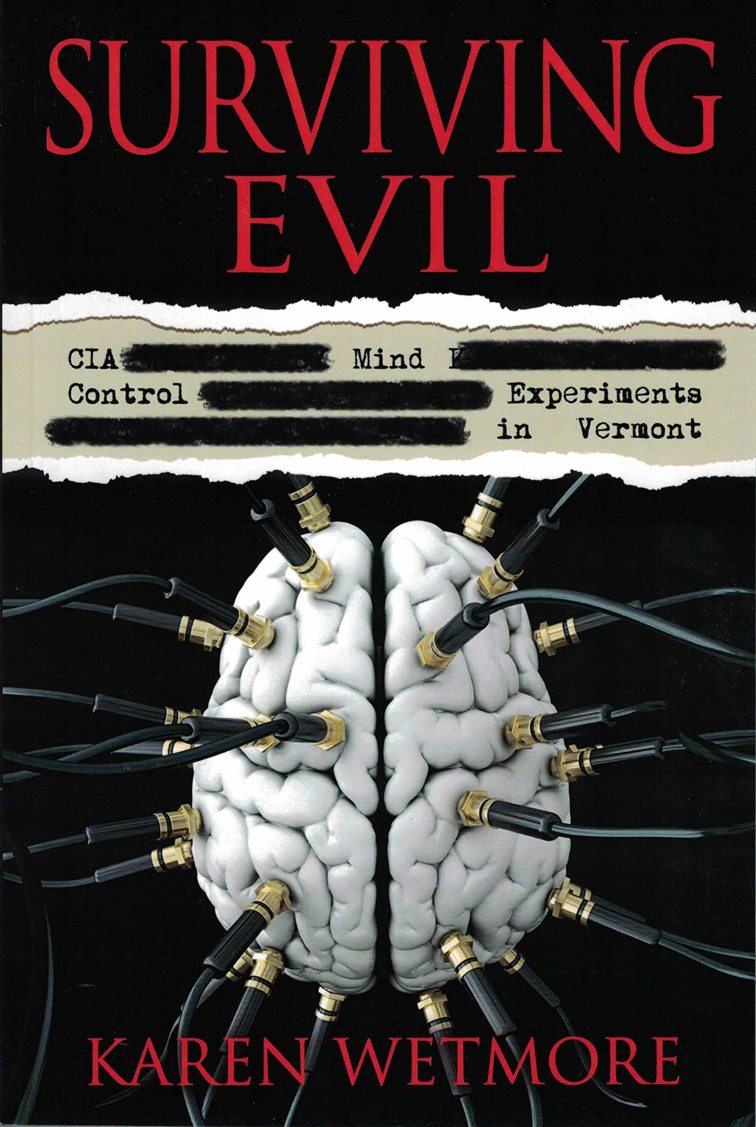 Suviving Evil: CIA Mind Control Experiments in Vermont