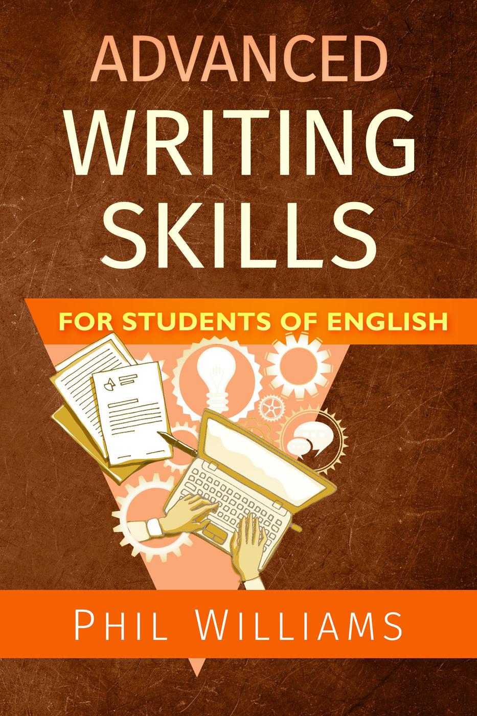 Advanced Writing Skills for Students of English