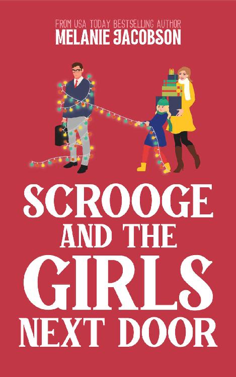 Scrooge and the Girls Next Door: A Holiday Rom-Com