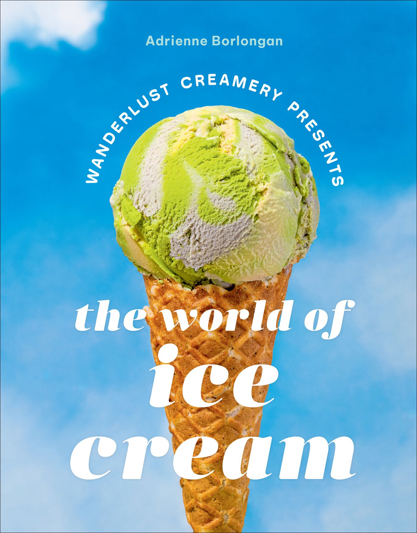 Wanderlust Creamery Presents: The World of Ice Cream