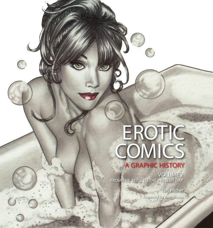 Erotic Comics: A Graphic History: Volume 2