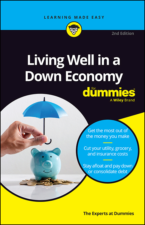 Living Well in a down Economy for Dummies