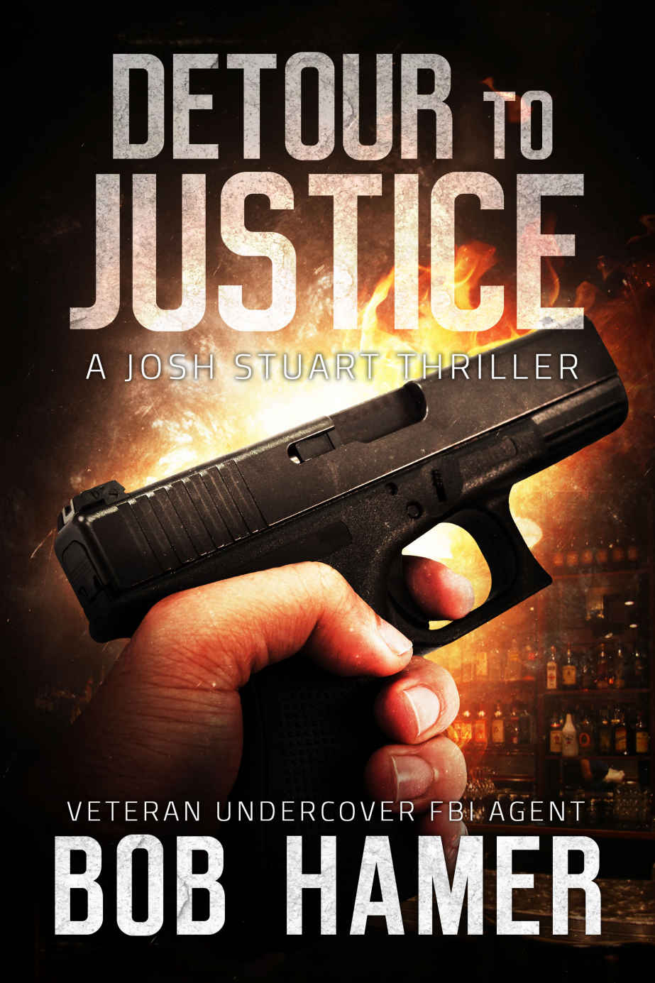Detour to Justice: A Josh Stuart Thriller