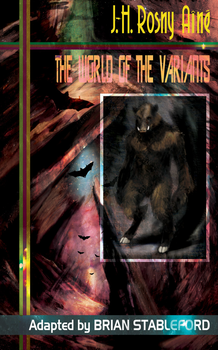 The World of the Variants