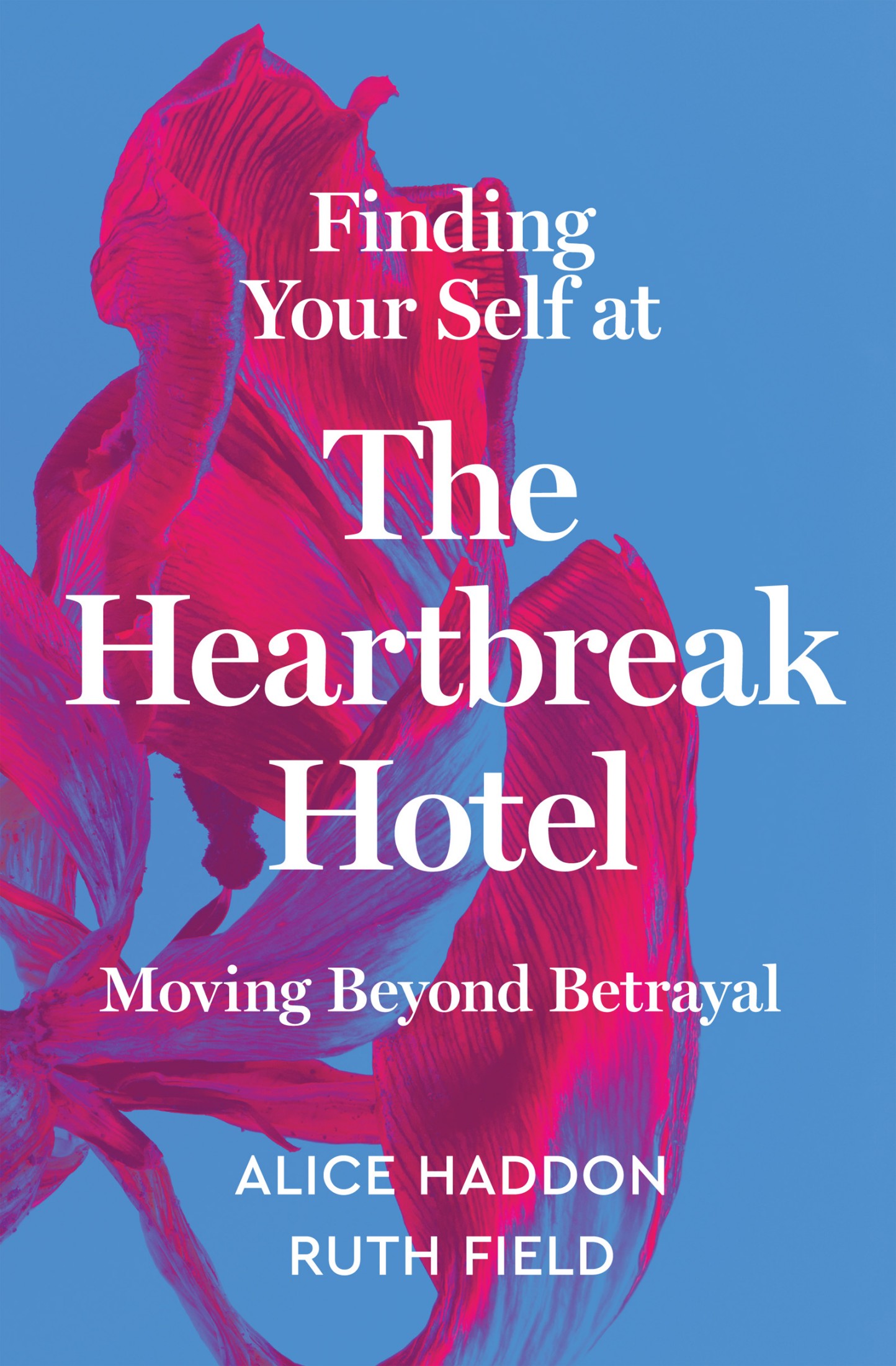 Finding Your Self at the Heartbreak Hotel