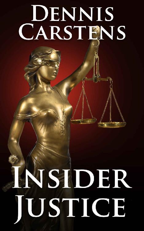 Insider Justice: A Financial Thriller (Marc Kadella Legal Mysteries Book 8)
