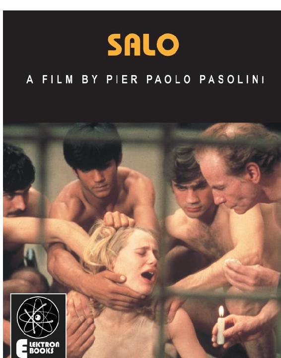 Salo: A Film By Pier Paolo Pasolini