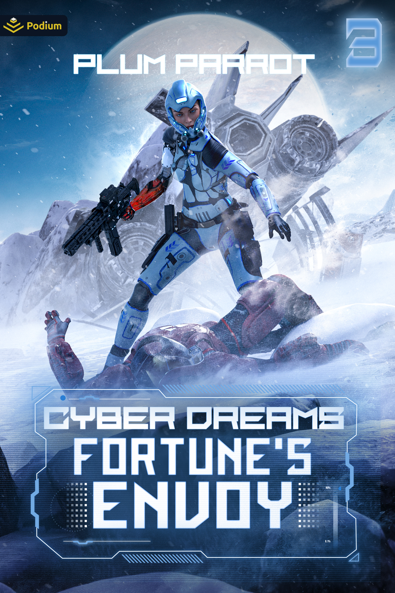Fortune's Envoy: A Dystopian Sci-Fi Adventure (Cyber Dreams Book 3)