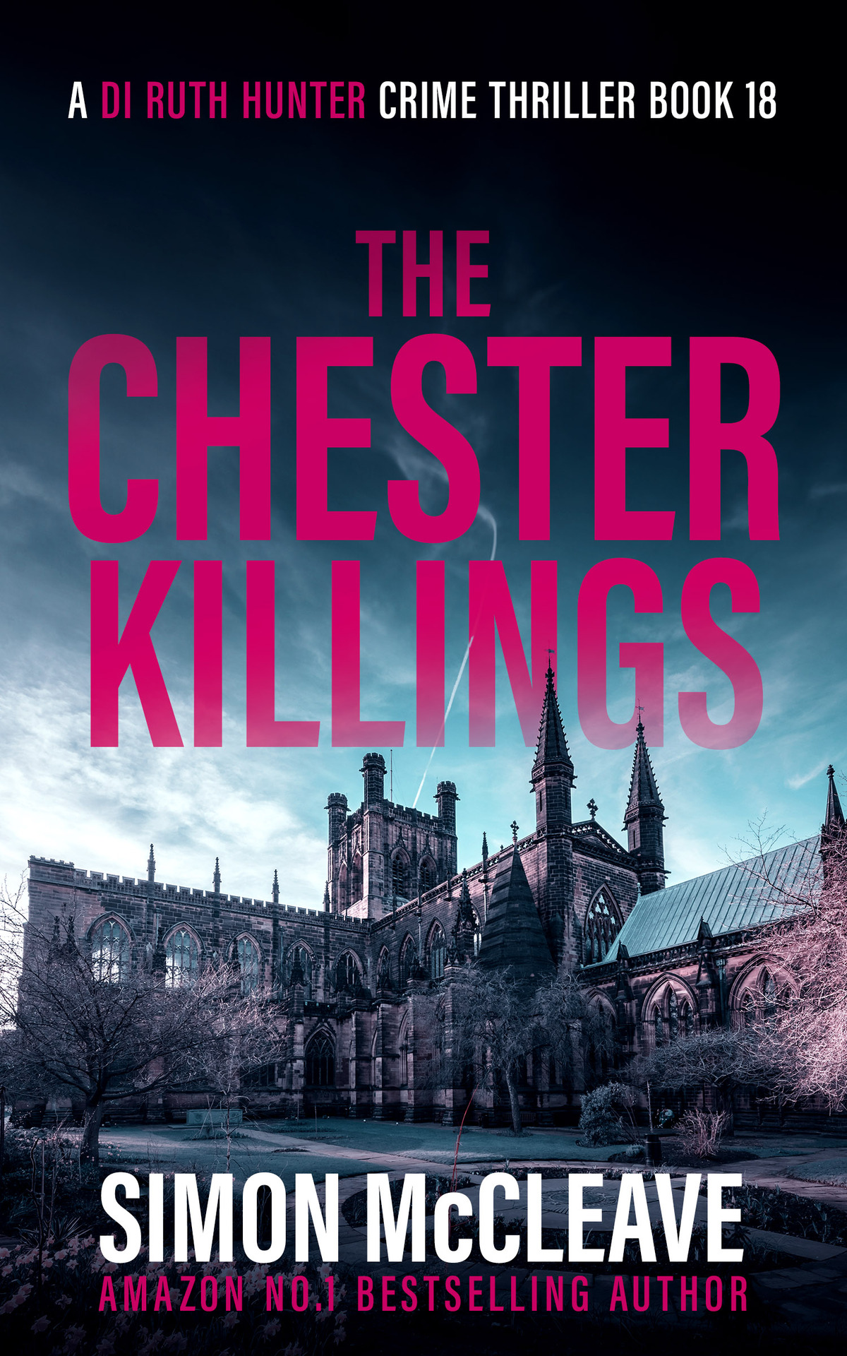 [DI Ruth Hunter 18] The Chester Killings