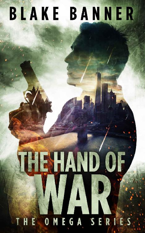 The Hand of War - An Action Thriller Novel (Omega Series Book 4)