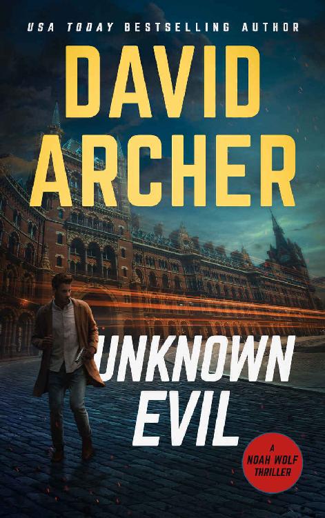 Unknown Evil (Noah Wolf Book 12)