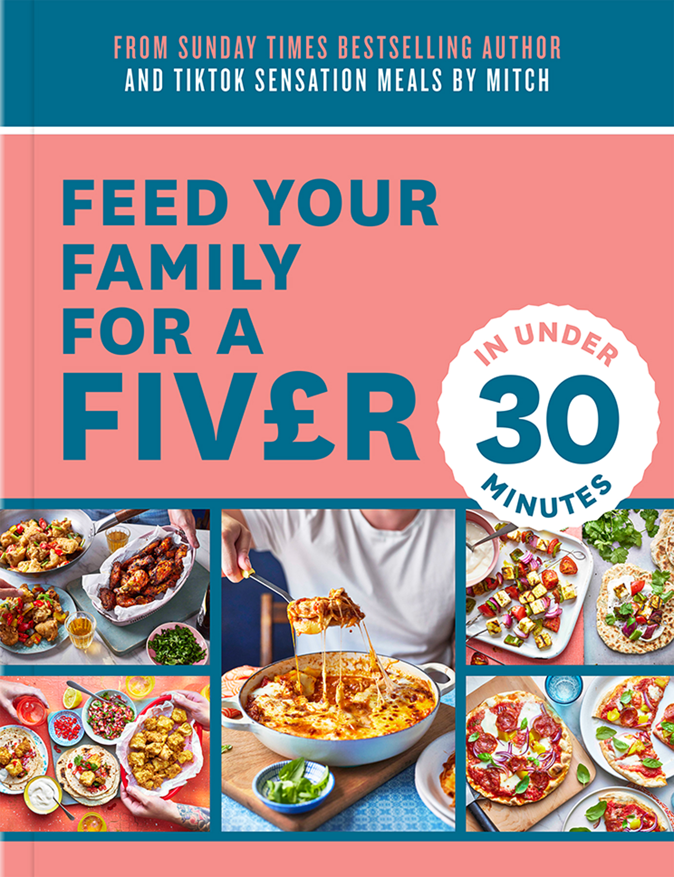 Feed your Family for a Fiver in Under 30 Minutes