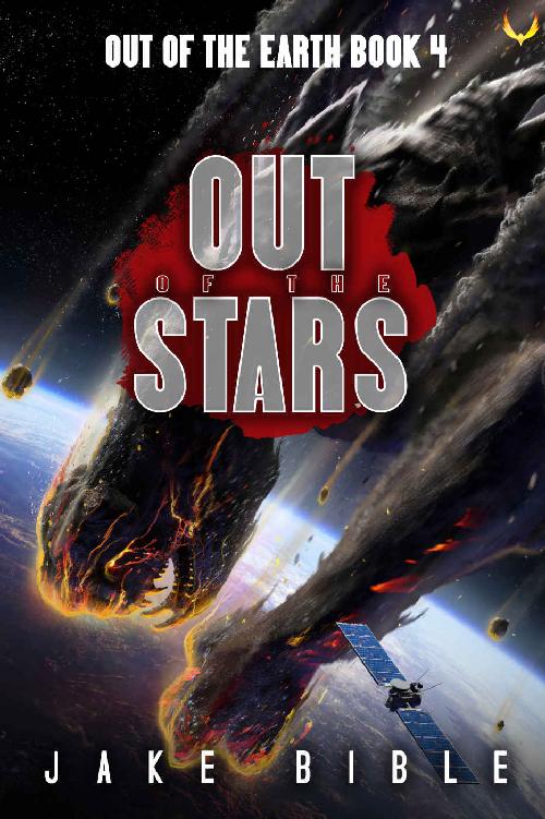 Out of the Stars: A Military Sci-Fi Series (Out of the Earth Book 4)