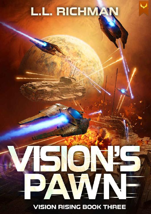 Vision's Pawn: A Military Sci-Fi Series (Vision Rising Book 3)