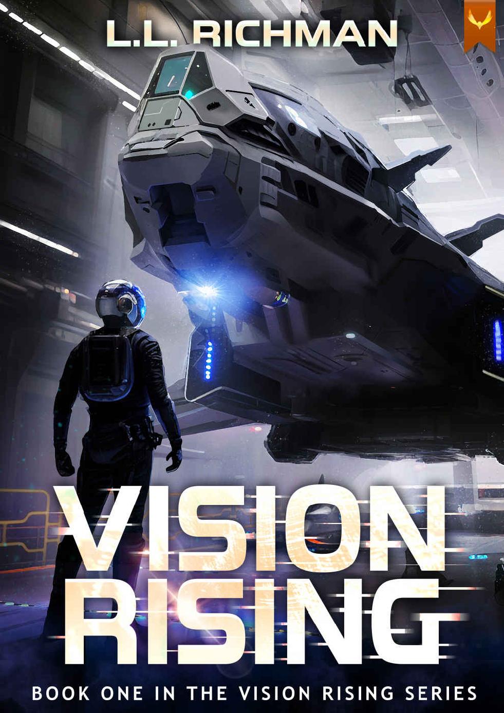 Vision Rising: A Military Sci-Fi Series