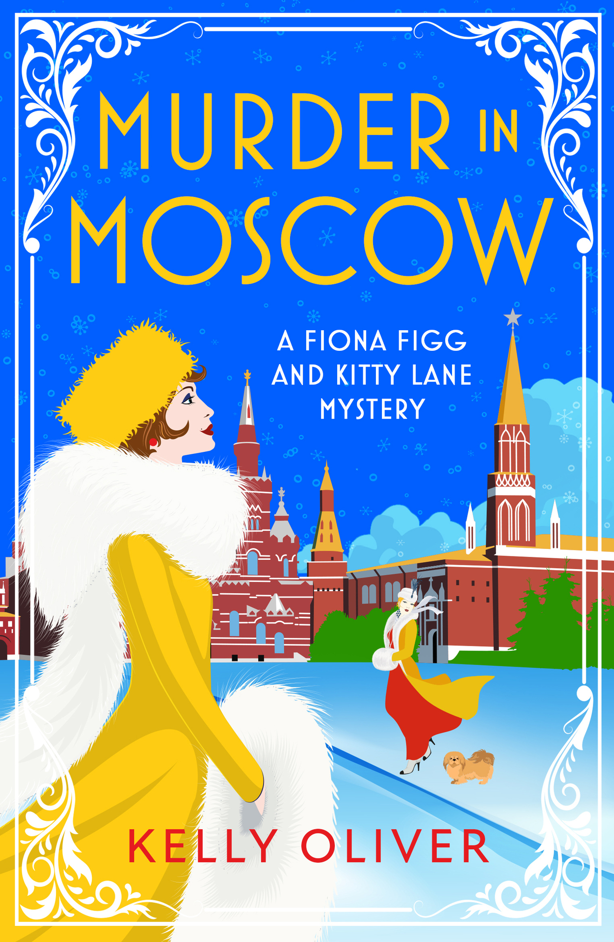Murder in Moscow (A Fiona Figg & Kitty Lane Mystery)