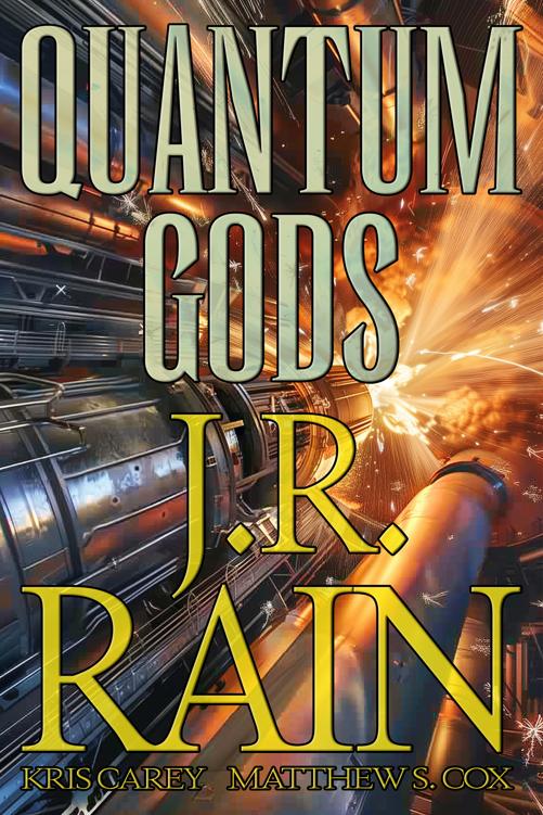 Quantum Gods: A Science Thriller