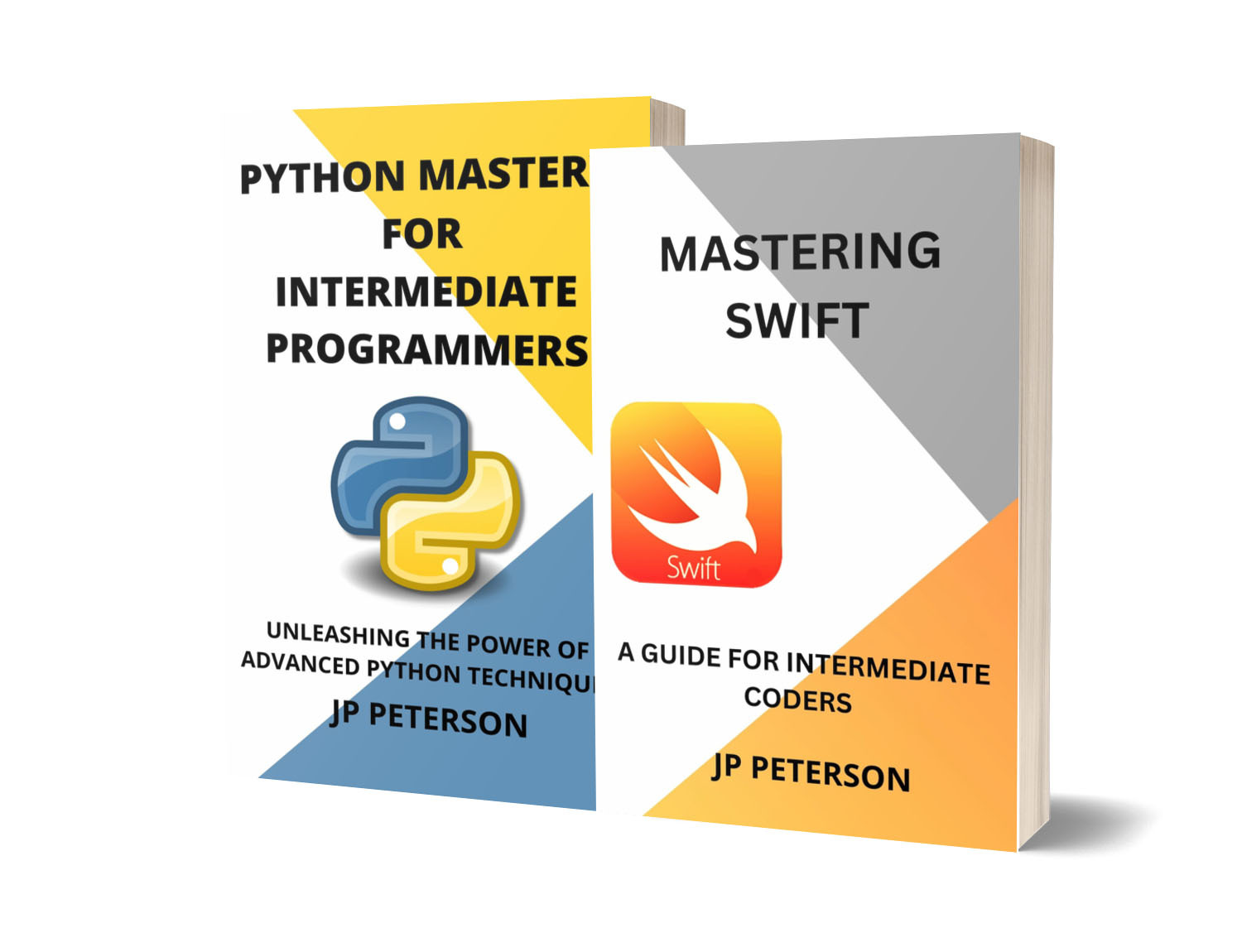 MASTERING SWIFT AND PYTHON MASTERY FOR INTERMEDIATE PROGRAMMERS: A GUIDE FOR INTERMEDIATE CODERS AND UNLEASHING THE POWER OF ADVANCED PYTHON TECHNIQUES - 2 BOOKS IN 1