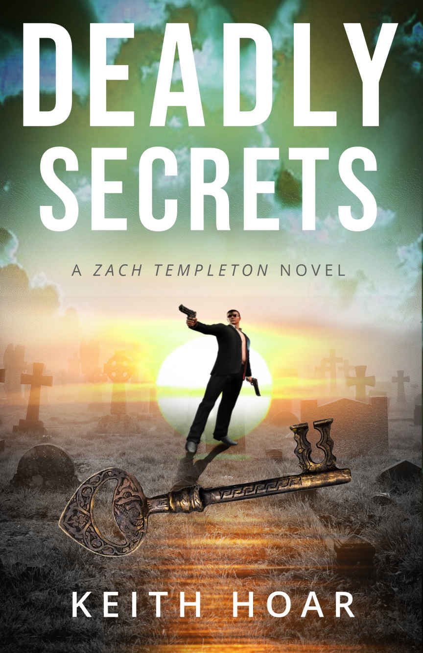 DEADLY SECRETS (Zach Templeton Thriller Book 3)