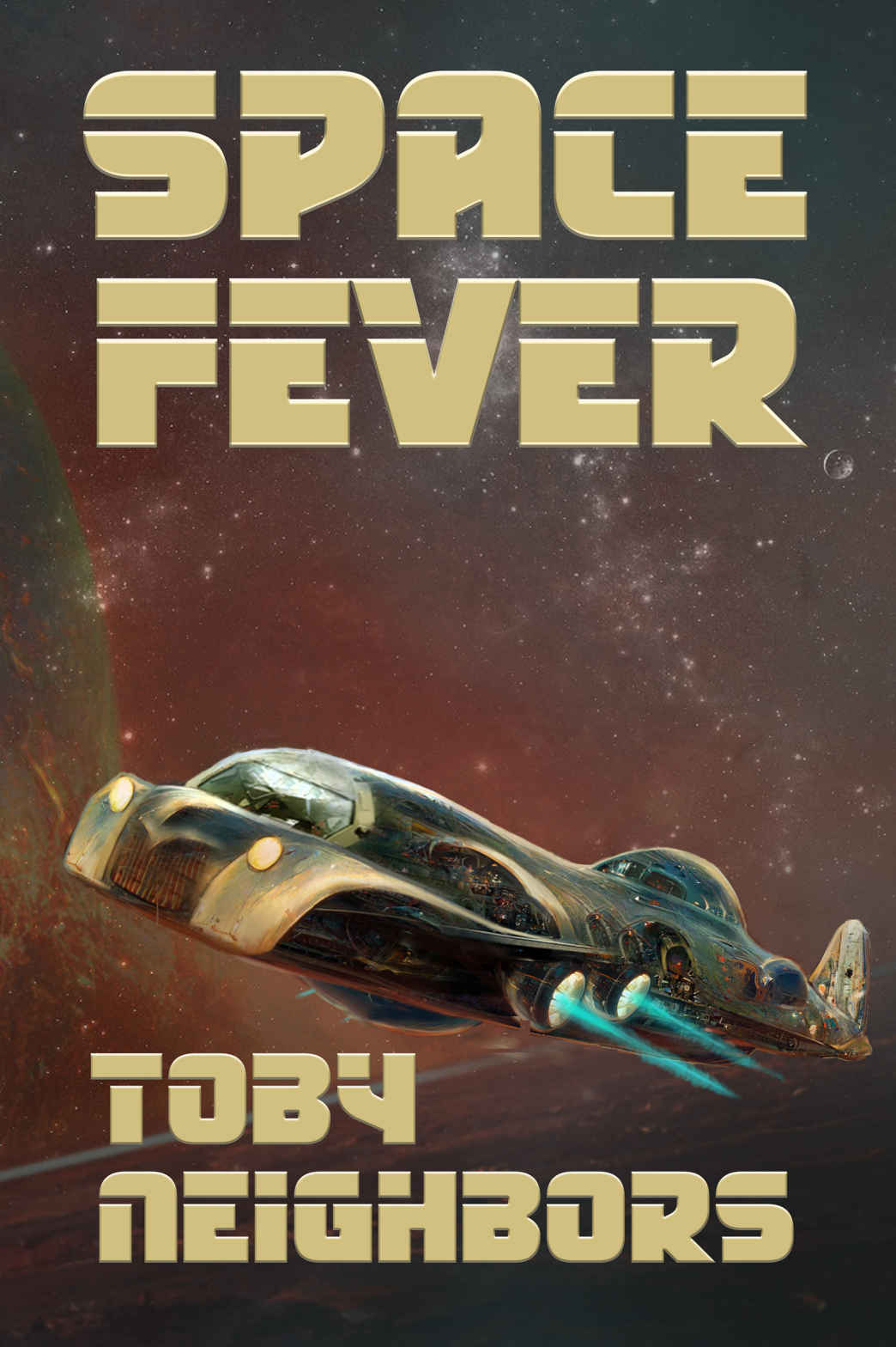 Space Fever: McCoy Chronicles Book 1
