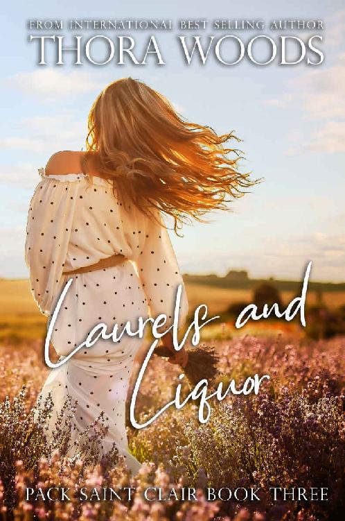 Laurels and Liquor: Pack Saint Clair Book 3