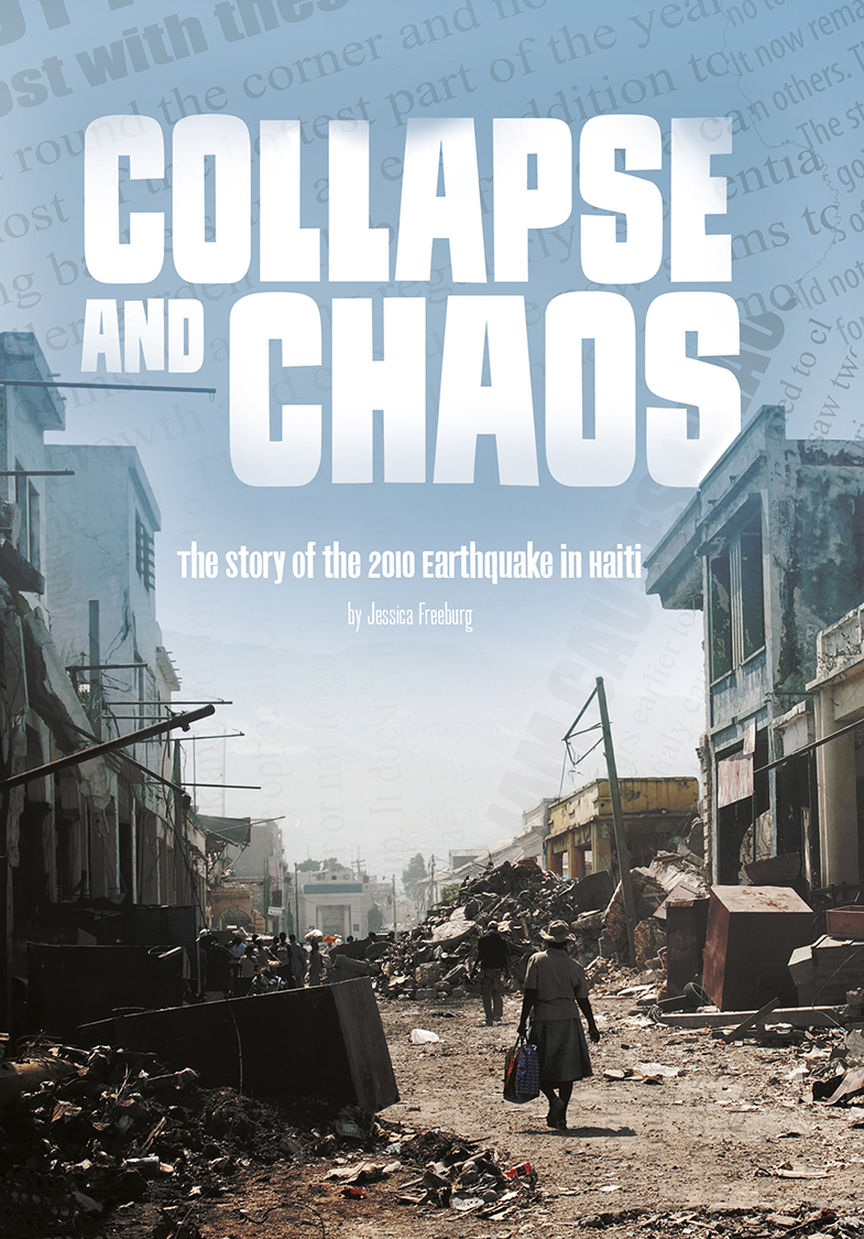 Collapse and Chaos: The Story of the 2010 Earthquake in Haiti