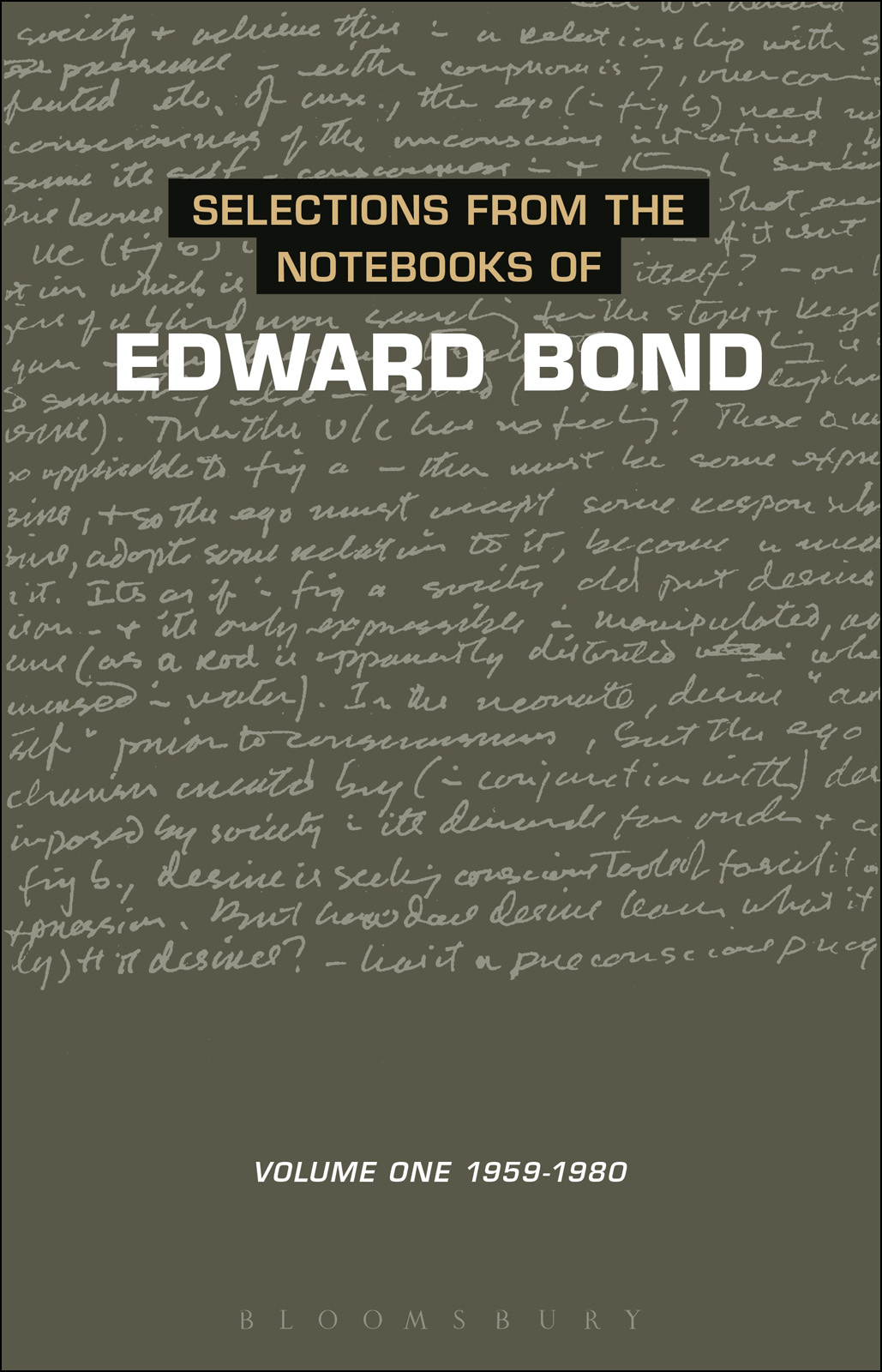 Selections from the Notebooks of Edward Bond