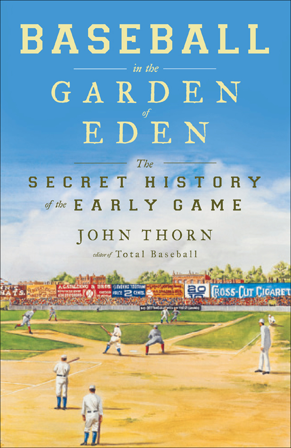 Baseball in the Garden of Eden: Baseball in the Garden of Eden