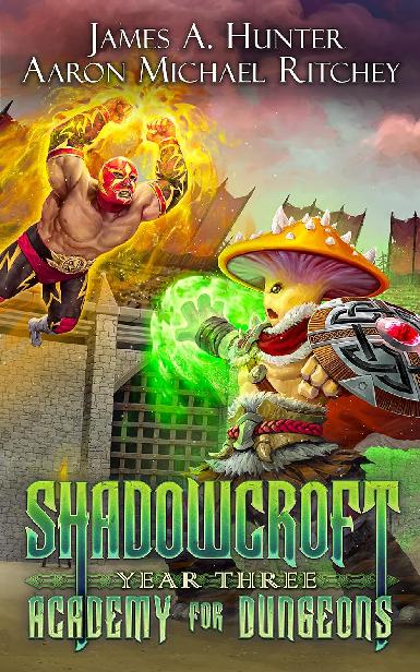 Shadowcroft Academy For Dungeons: Year Three