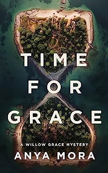 [Willow Grace FBI 04] Time for Grace