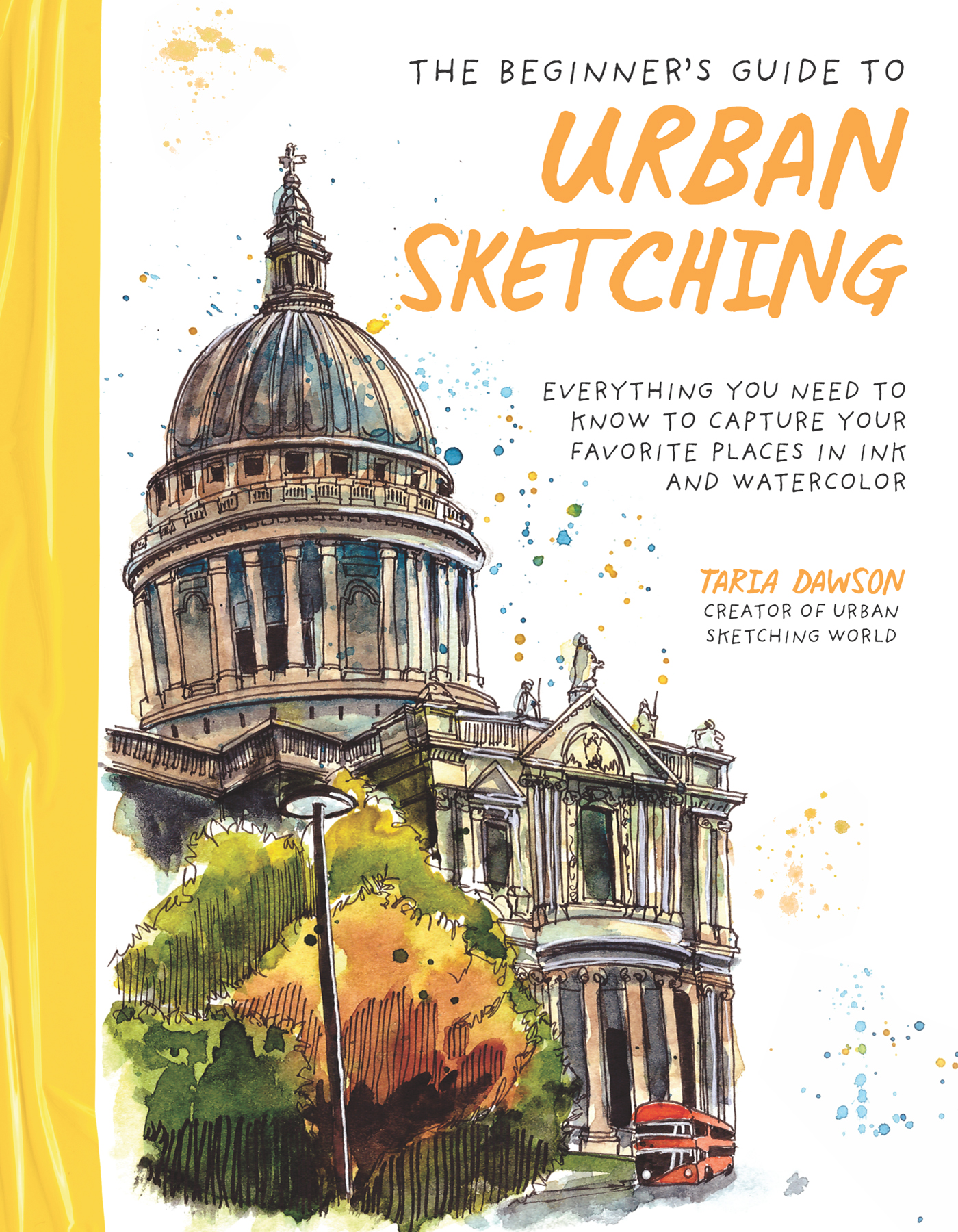 The Beginner's Guide to Urban Sketching