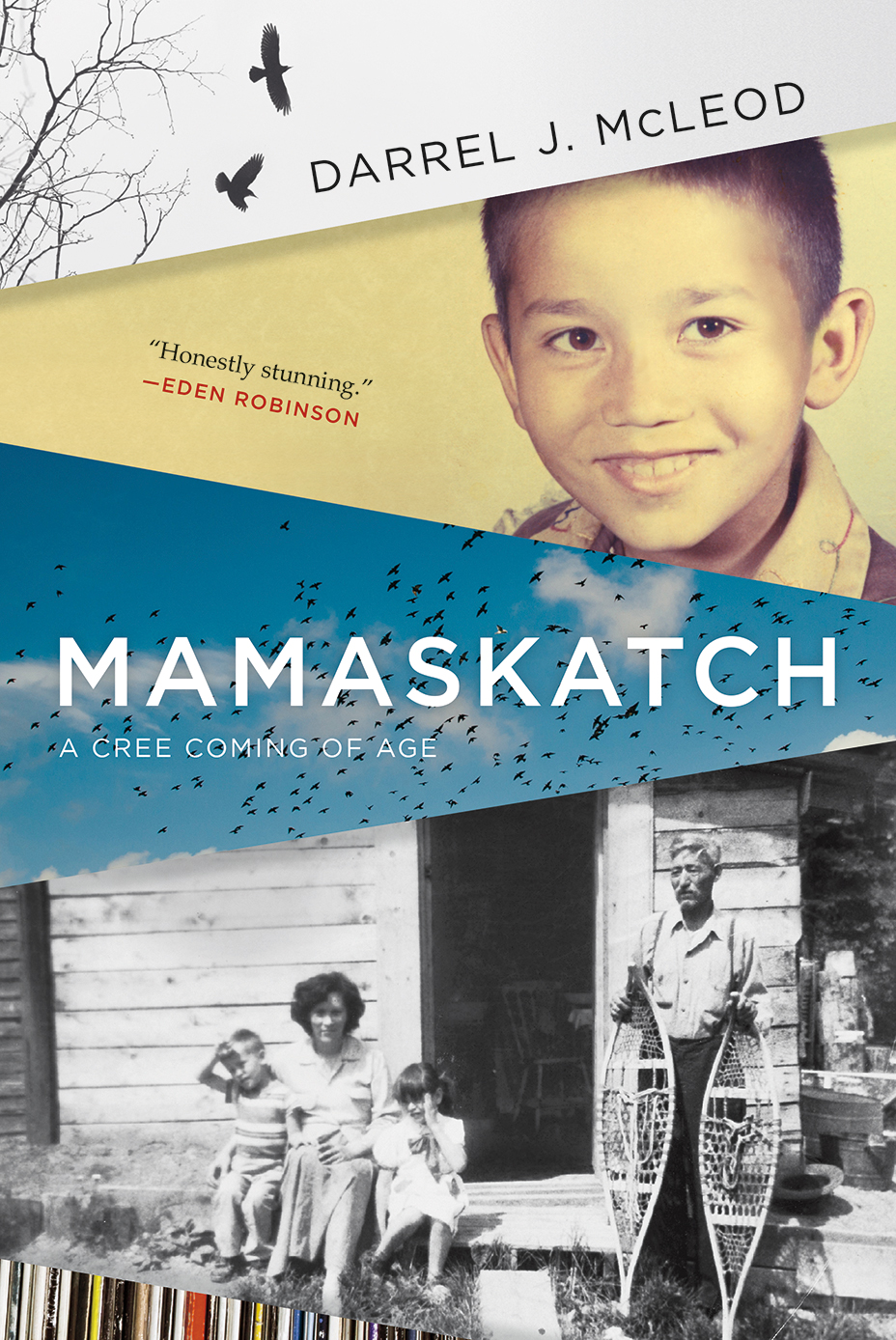Mamaskatch: A Cree Coming of Age