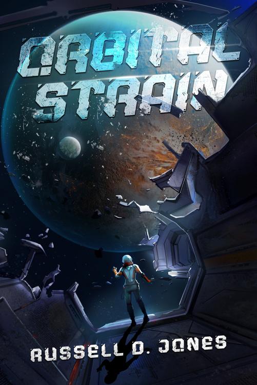 Orbital Strain: A Sci-fi Suspense Thriller